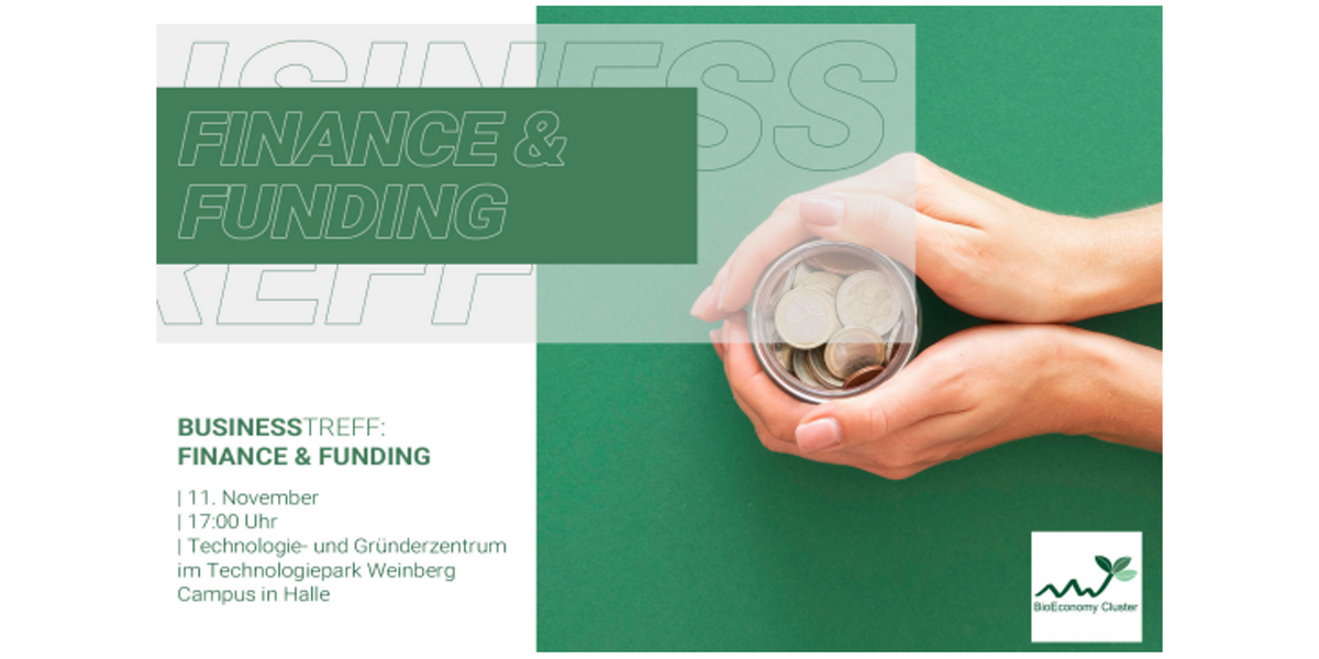 BioEconomy Cluster BUSINESSTREFF: Finance & Funding